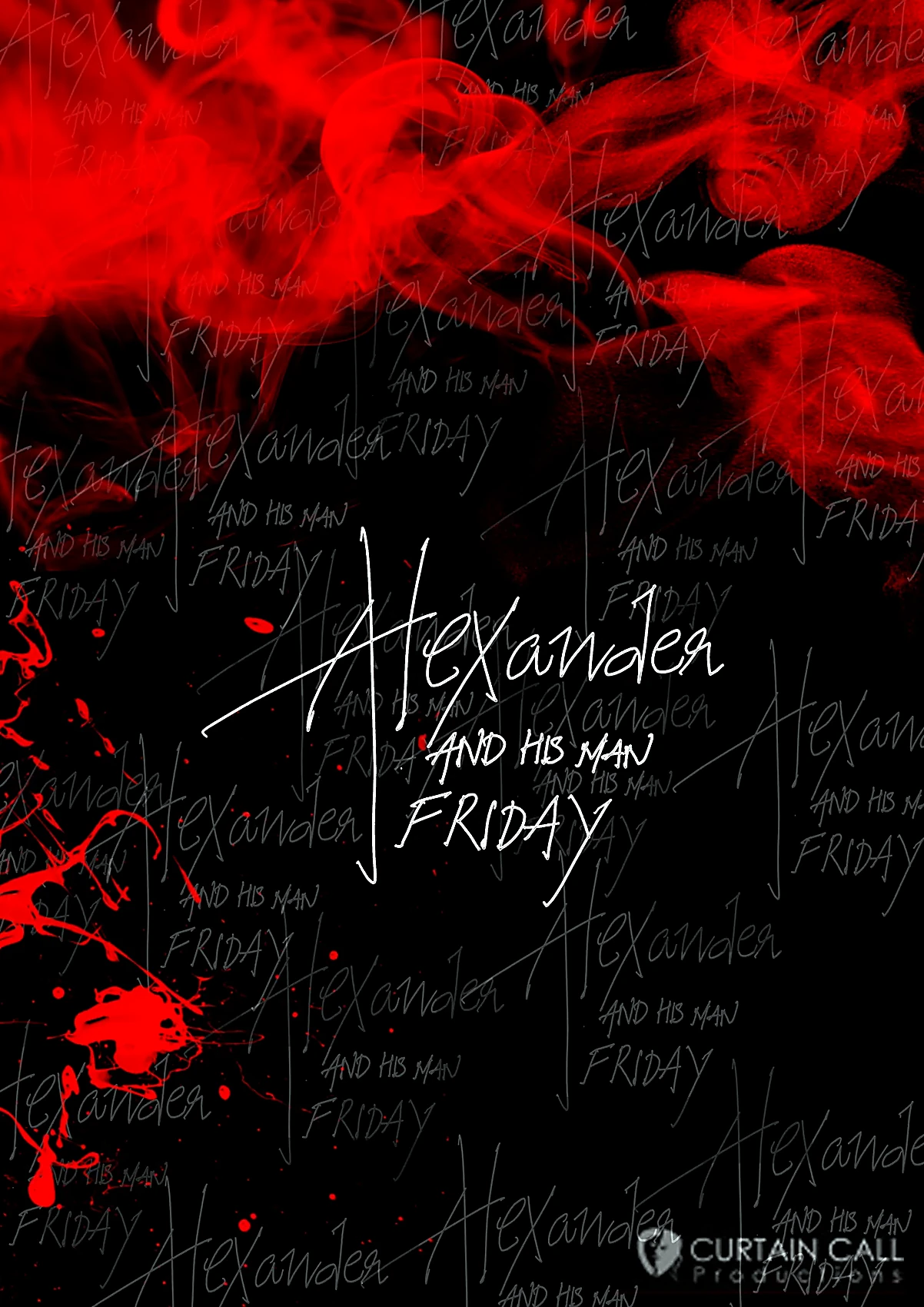 Poster for the production Alexander and His Man Friday, Curtain Call